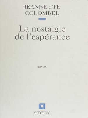 cover image of La Nostalgie de l'espérance